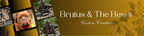Brutus and The Beast - Home